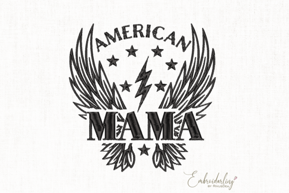 Download American Mama Embroidery Design - Mama embroidery Collection