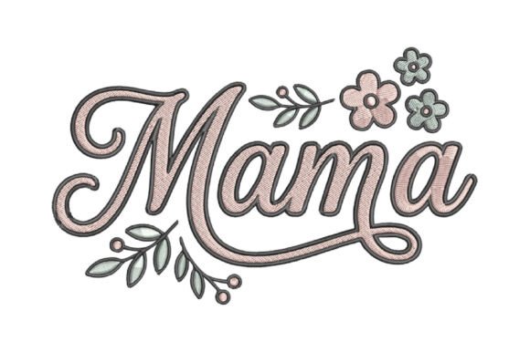 Download Floral Mama Embroidery Design - Mama embroidery Collection